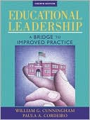 William G. Cunningham: Educational Leadership: A Bridge to Improved Practice