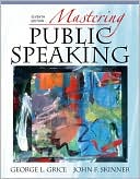 George L. Grice: Mastering Public Speaking