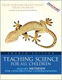 Ralph Martin: Teaching Science for All Children: Inquiry Methods for Constructing Understanding