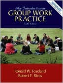 Ronald W. Toseland: An Introduction to Group Work Practice
