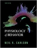 Book cover image of Physiology of Behavior by Neil R. Carlson