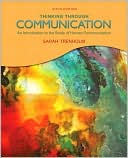 Book cover image of Thinking Through Communication by Sarah Trenholm
