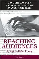 Jan Johnson Yopp: Reaching Audiences: A Guide to Media Writing
