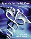 Patricia Rush: Spanish for Health Care
