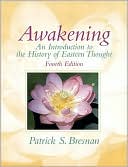 Book cover image of Awakening: An Introduction to the History of Eastern Thought by Patrick S. Bresnan