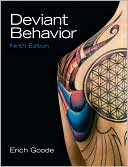 Erich Goode: Deviant Behavior