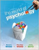 Book cover image of The World of Psychology (MyPsychLab Series) by Samuel E. Wood