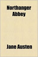 Book cover image of Northanger Abbey by Jane Austen
