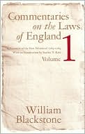 William Blackstone: Commentaries on the Laws of England: A Facsimile of the First Edition of 1765-1769, Vol. 1