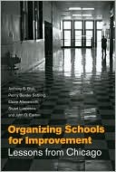 Book cover image of Organizing Schools for Improvement: Lessons from Chicago by Anthony S. Bryk