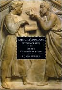 Ronna Burger: Aristotle's Dialogue with Socrates: On the "Nicomachean Ethics"