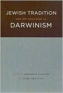 Book cover image of Jewish Tradition and the Challenge of Darwinism by Geoffrey Cantor