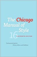 Book cover image of The Chicago Manual of Style, 16th Edition by University of Chicago Press Staff