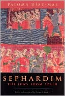 Paloma Dias-mas: Sephardim: The Jews from Spain