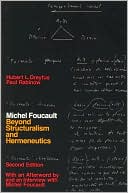Book cover image of Michel Foucault: Beyond Structuralism and Hermeneutics by Hubert L. Dreyfus