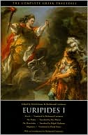 Euripides: Euripides One: Four Tragedies (Alcestis, Medea, The Heracleidae, Hippolytus)