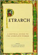 Book cover image of Petrarch: A Critical Guide to the Complete Works by Victoria Kirkham