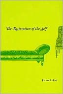 Book cover image of The Restoration of the Self by Heinz Kohut