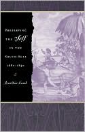 Jonathan Lamb: Preserving the Self in the South Seas, 1680-1840