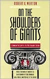 Book cover image of On the Shoulders of Giants: A Shandean Postscript by Robert K. Merton