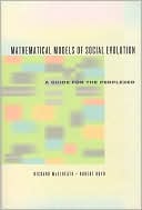Richard McElreath: Mathematical Models of Social Evolution: A Guide for the Perplexed