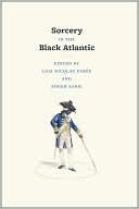 Luis Nicolau Pares: Sorcery in the Black Atlantic