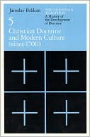 Jaroslav Pelikan: Christian Tradition; A History of the Development of Doctrine, Volume 5: Christian Doctrine and Modern Culture (since 1700)