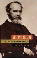 Book cover image of Genuine Reality: A Life of William James by Linda Simon