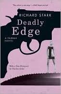 Richard Stark: Deadly Edge (Parker Series #13)