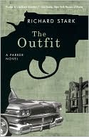 Book cover image of The Outfit (Parker Series #3) by Richard Stark