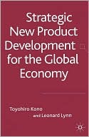 Toyohiro Kono: New Product Development In The Global Economy