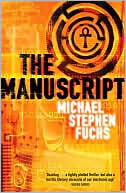 Michael Stephen Fuchs: Manuscript