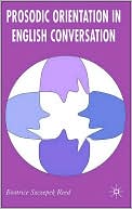Book cover image of Prosodic Orientation in English Conversation by Beatrice Szczepek Reed