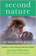 Jonathan Balcombe: Second Nature: The Inner Lives of Animals