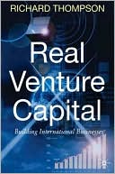 Richard H. Thompson: Real Venture Capital