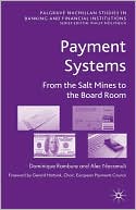 Dominique Rambure: Payment Systems: From the Salt Mines to the Board Room