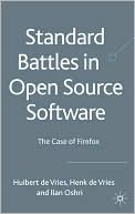 Ilan Oshri: Standards-Battles in Open Source Software: The Case of Firefox