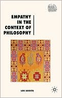 Lou Agosta: Empathy in the Context of Philosophy