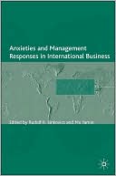 Rudolf Sinkovics: Anxieties and Management Responses in International Business