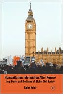 Book cover image of Humanitarian Intervention After Kosovo by Aidan Hehir