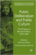 Book cover image of Public Deliberation And Public Culture by Hartmut Wessler
