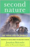 Book cover image of Second Nature: The Inner Lives of Animals by Jonathan Balcombe