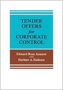 Edward R. Aranow: Tender Offers For Corporate Control