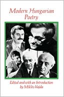 Book cover image of Modern Hungarian Poetry by Miklos Vajda
