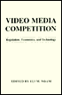 Eli Noam: Video Media Competition