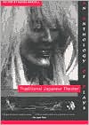 Karen Brazell: Traditional Japanese Theater: An Anthology of Plays