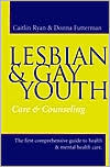 Caitlin C. Ryan: Lesbian and Gay Youth: Care and Counseling