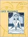 Luce Irigaray: Between East and West: From Singularity to Community