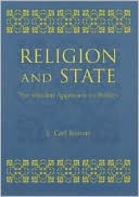 L. Carl. Brown: Religion and State: The Muslim Approach to Politics