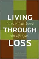 Book cover image of Living Through Loss: Interventions Across the Life Span by Nancy R. Hooyman
